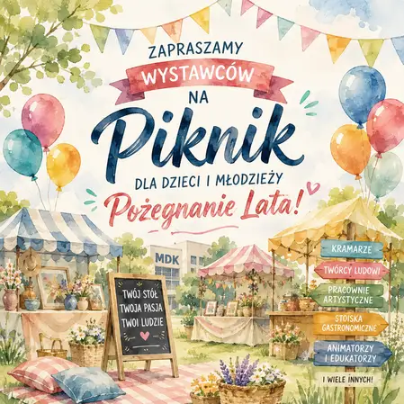 Pożegnanie Lata w Opocznie – MDK zaprasza wystawców