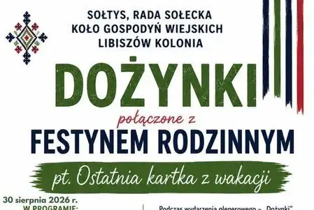 Dożynki i festyn rodzinny w Libiszowie-Kolonii – ostatnia kartka z wakacji