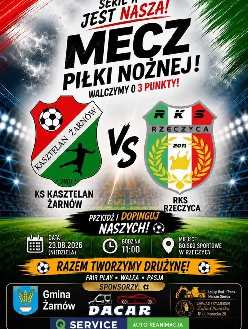 KS Kasztelan Żarnów rozpoczyna sezon w klasie A – pierwszy mecz z RKS Rzeczyca