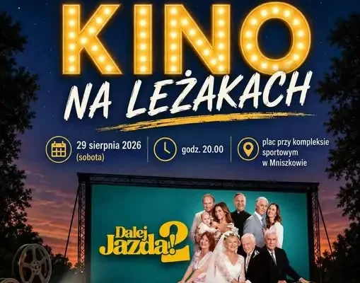 Kino plenerowe w Mniszkowie: darmowy seans komedii „Dalej jazda!” już w sobotę