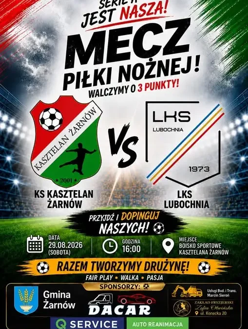 Kasztelan Żarnów wraca na własny stadion. W sobotę podejmie LKS Lubochnia