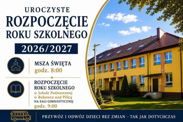 Uroczyste rozpoczęcie roku szkolnego w Bukowcu nad Pilicą – 1 września 2026