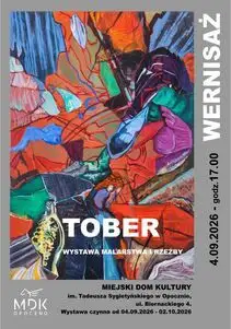 Wernisaż TOBER w MDK Opoczno – malarstwo i rzeźba już dziś