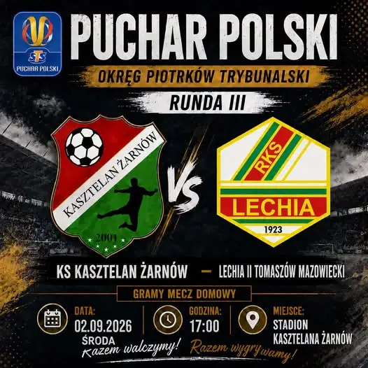 Puchar Polski: Kasztelan Żarnów podejmie rezerwy Lechii Tomaszów
