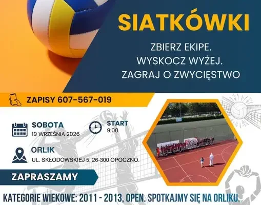 Siatkarskie emocje w Opocznie: Turniej na Orliku już 19 września
