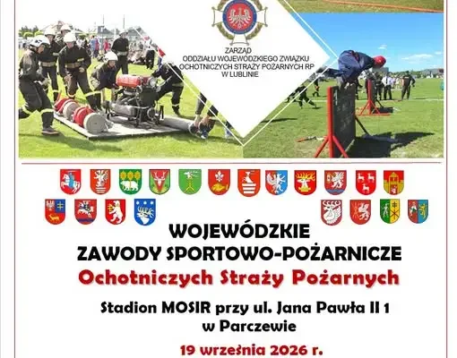 Wojewódzkie Zawody Sportowo-Pożarnicze OSP już 19 września w Lublinie
