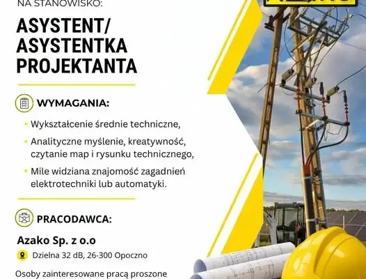 Azako Sp. z o.o. w Opocznie szuka asystenta projektanta