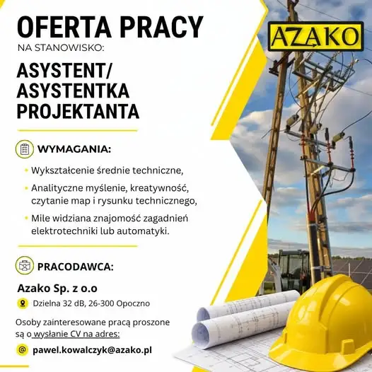 Azako Sp. z o.o. w Opocznie szuka asystenta projektanta
