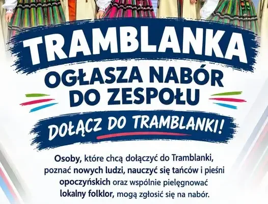 Tramblanka z Opoczna ogłasza nabór do wszystkich grup – dołącz i pielęgnuj folklor!