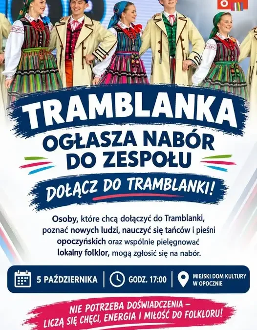 Tramblanka z Opoczna ogłasza nabór do wszystkich grup – dołącz i pielęgnuj folklor!