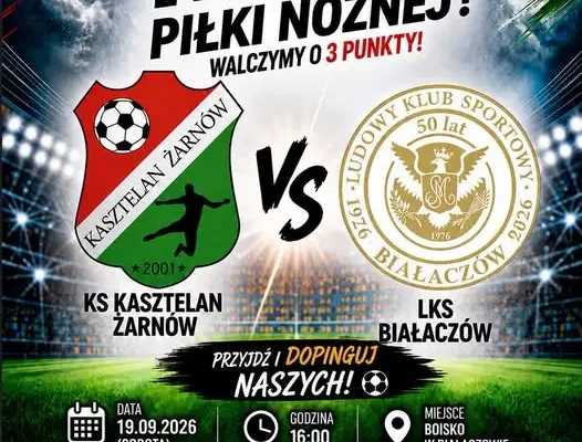 KS Kasztelan Żarnów zagra z LKS Białaczów w 5. kolejce Serie A