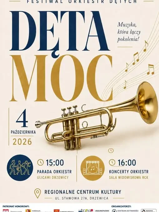 Festiwal Orkiestr Dętych „Dęta Moc” w Drzewicy – 4 października 2026