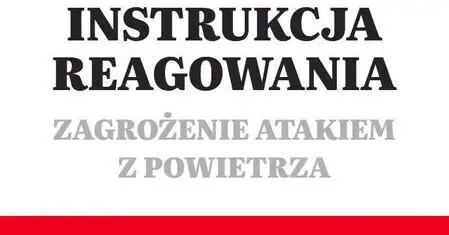 Jak zachować się w razie ataku z powietrza? Poradnik dla mieszkańców Opoczna