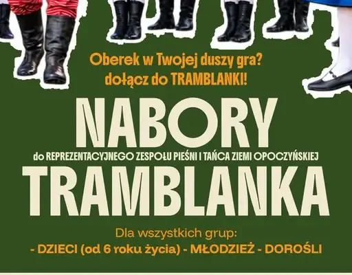 Nabór do Zespołu Pieśni i Tańca „Tramblanka” w Opocznie – już dziś!