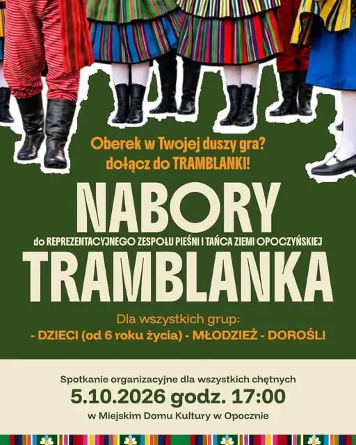 Nabór do Zespołu Pieśni i Tańca „Tramblanka” w Opocznie – już dziś!