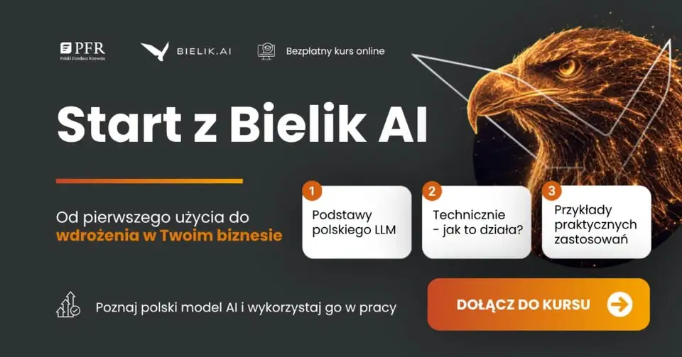Bezpłatny kurs „Start z Bielik AI” od Polskiego Funduszu Rozwoju – naucz się wykorzystywać polską sztuczną inteligencję