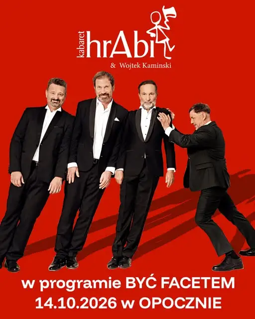 Kabaret hrAbi i Wojtek Kamiński wystąpią w Opocznie z programem „Być facetem”