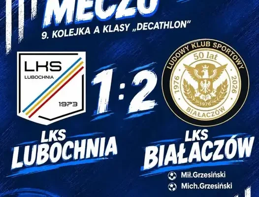 LKS Białaczów wygrywa na wyjeździe z LKS Lubochnia 1:2 w 9. kolejce Klasy A