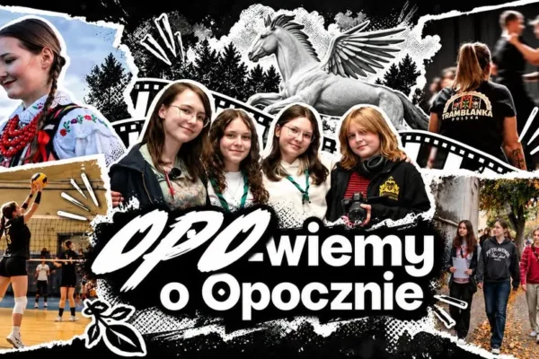 Młodzież z Opoczna opowiedziała o swoim mieście w filmie „OPO-wiemy o Opocznie”